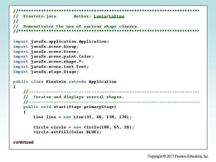 //************************************ // Einstein. java Author: Lewis/Loftus // // Demonstrates the use of various shape