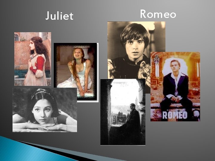 Juliet Romeo 