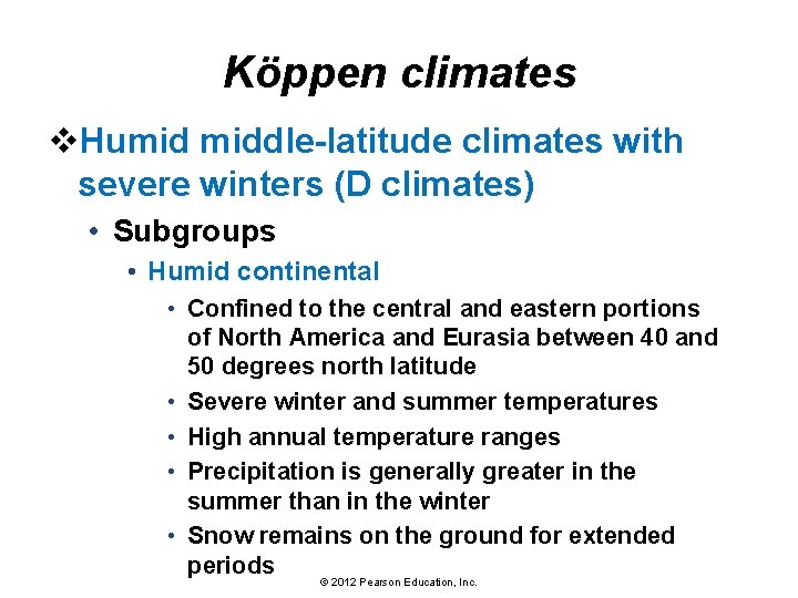 Köppen climates v. Humid middle-latitude climates with severe winters (D climates) • Subgroups •