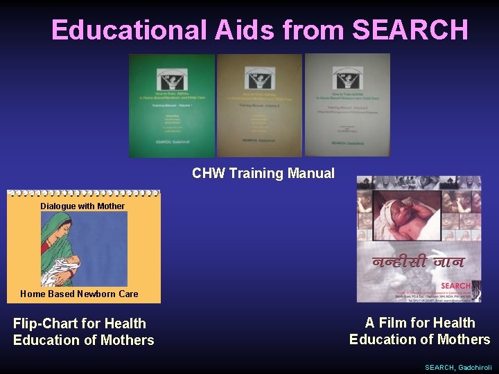 Educational Aids from SEARCH CHW Training Manual Dialogue with Mother Home Based Newborn Care