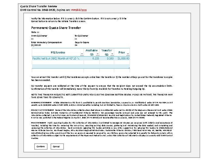 Quota Share Transfer Review OMB Control No. 0648 -0620, Expires on: mm/dd/yyyy Verify the