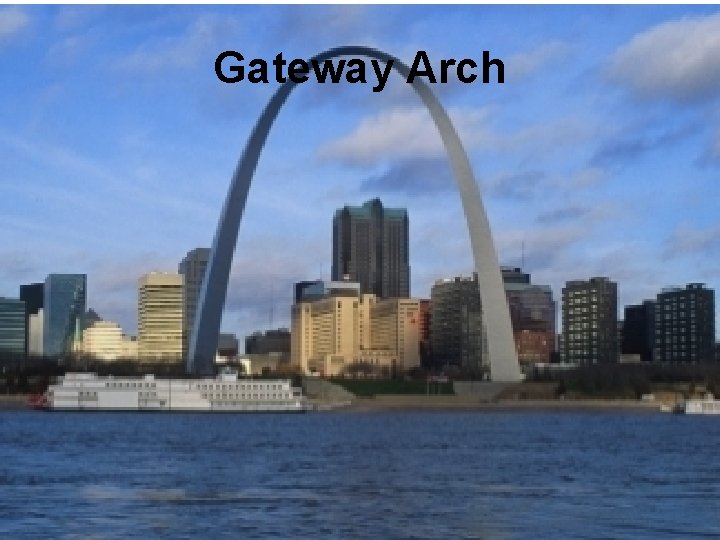 Gateway Arch 