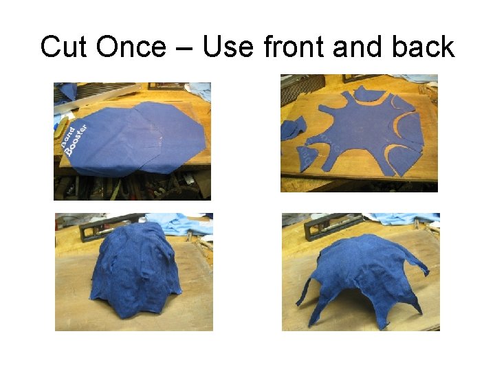Cut Once – Use front and back 