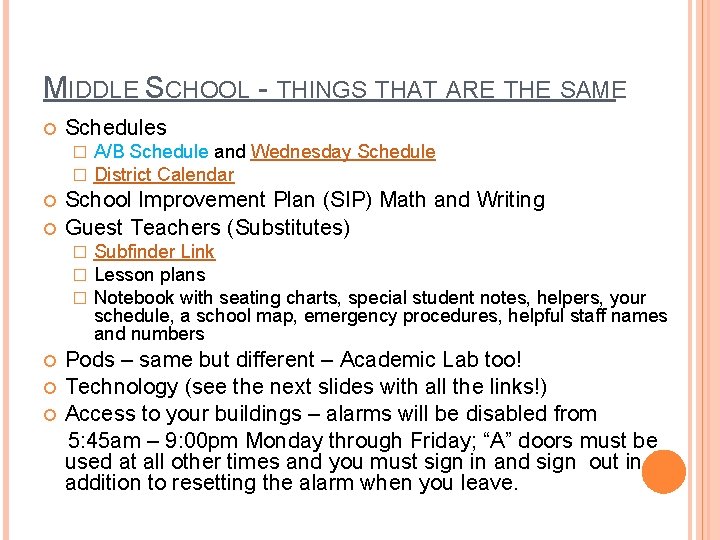 MIDDLE SCHOOL - THINGS THAT ARE THE SAME Schedules � � School Improvement Plan MIDDLE SCHOOL - THINGS THAT ARE THE SAME Schedules � � School Improvement Plan