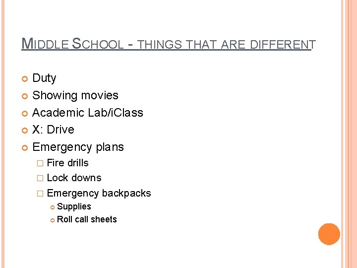 MIDDLE SCHOOL - THINGS THAT ARE DIFFERENT Duty Showing movies Academic Lab/i. Class X: MIDDLE SCHOOL - THINGS THAT ARE DIFFERENT Duty Showing movies Academic Lab/i. Class X: