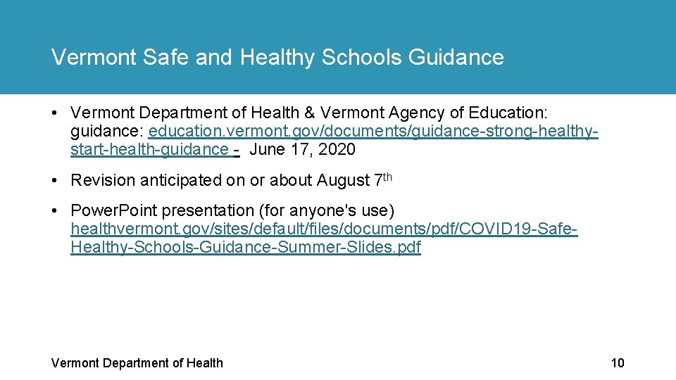 Vermont Safe and Healthy Schools Guidance • Vermont Department of Health & Vermont Agency