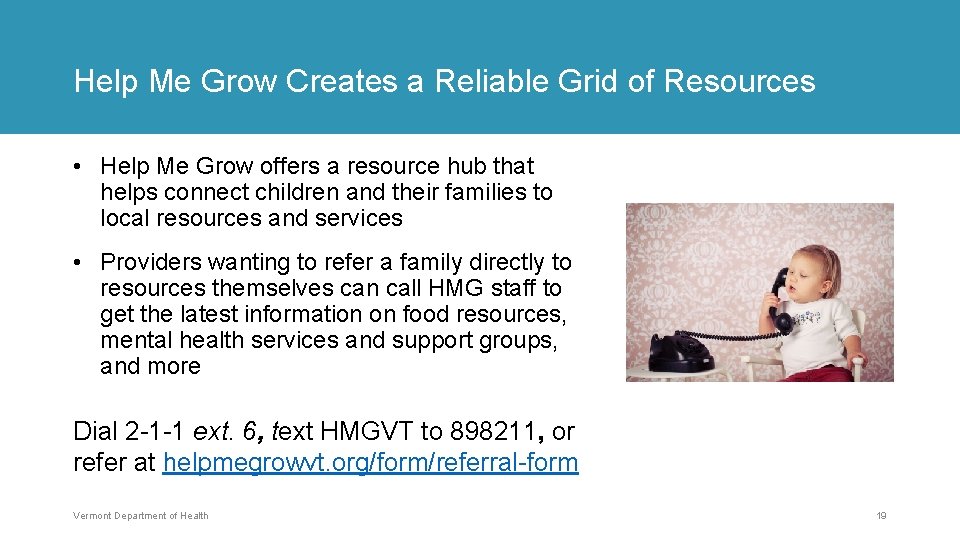 Help Me Grow Creates a Reliable Grid of Resources • Help Me Grow offers