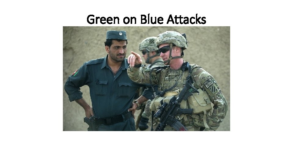 Green on Blue Attacks 