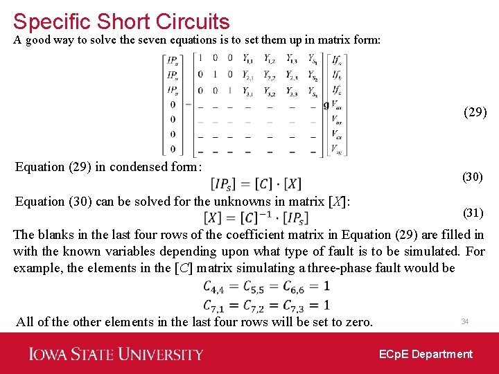 Specific Short Circuits A good way to solve the seven equations is to set