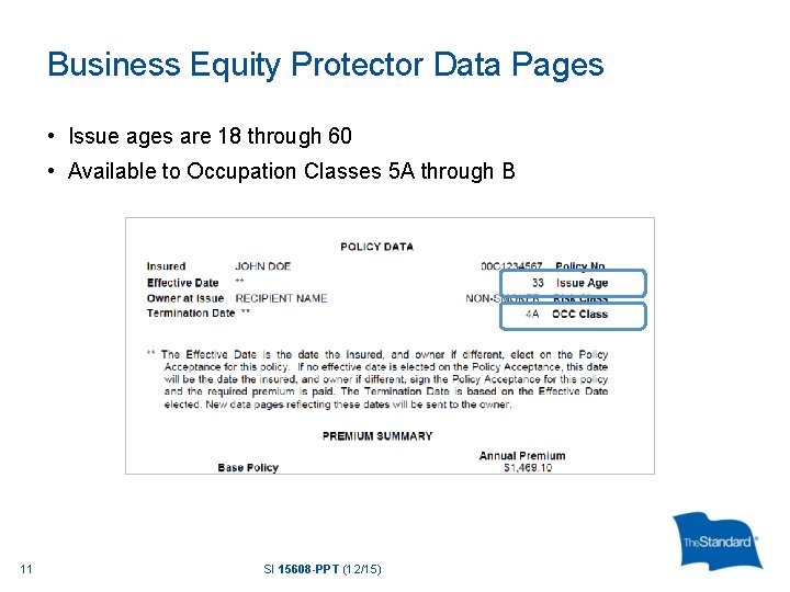 Business Equity Protector Data Pages • Issue ages are 18 through 60 • Available