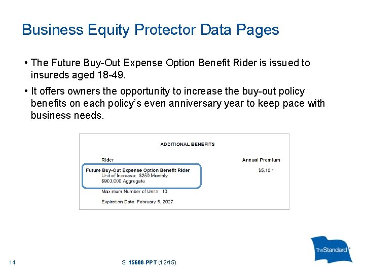 Business Equity Protector Data Pages • The Future Buy-Out Expense Option Benefit Rider is