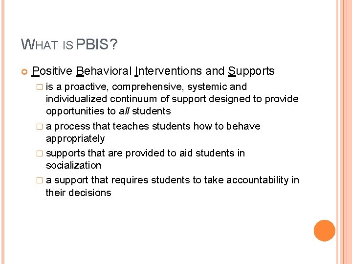 POSITIVE BEHAVIORAL INTERVENTIONS AND SUPPORTS Sycamore Elementary School