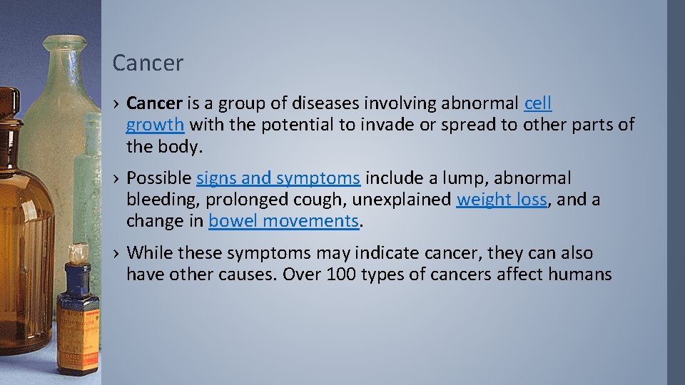 Cancer › Cancer is a group of diseases involving abnormal cell growth with the