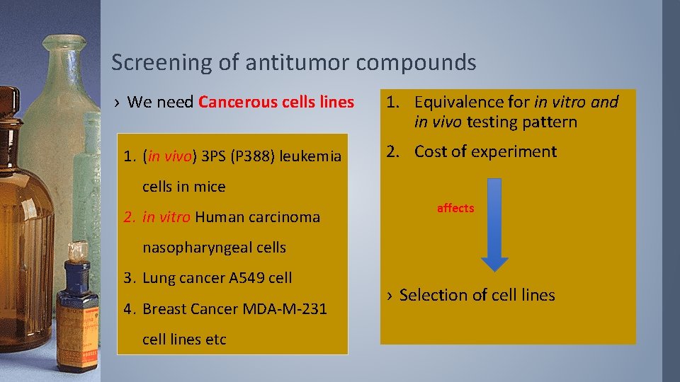 Screening of antitumor compounds › We need Cancerous cells lines 1. (in vivo) 3