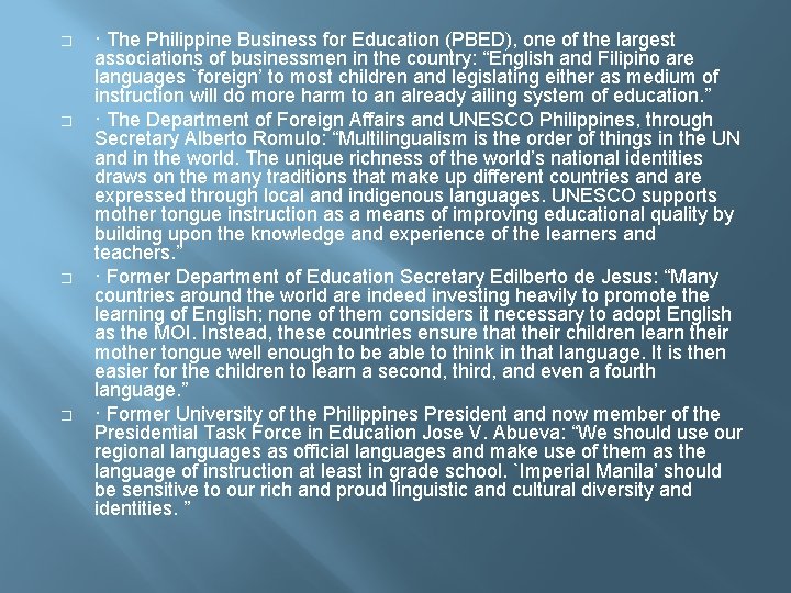 � � · The Philippine Business for Education (PBED), one of the largest associations