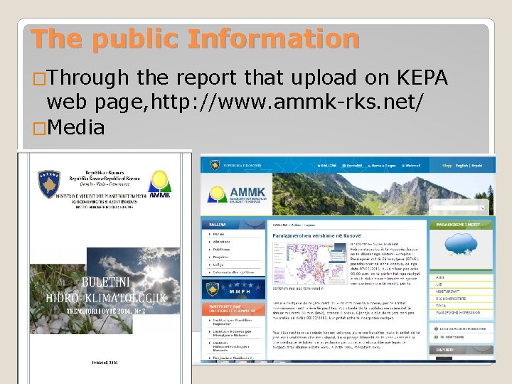 The public Information �Through the report that upload on KEPA web page, http: //www.
