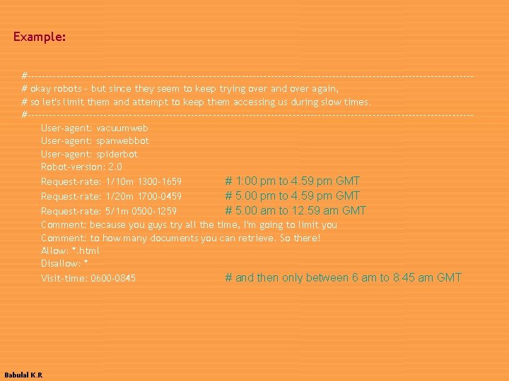 Example: #-------------------------------------------------------------# okay robots - but since they seem to keep trying over and