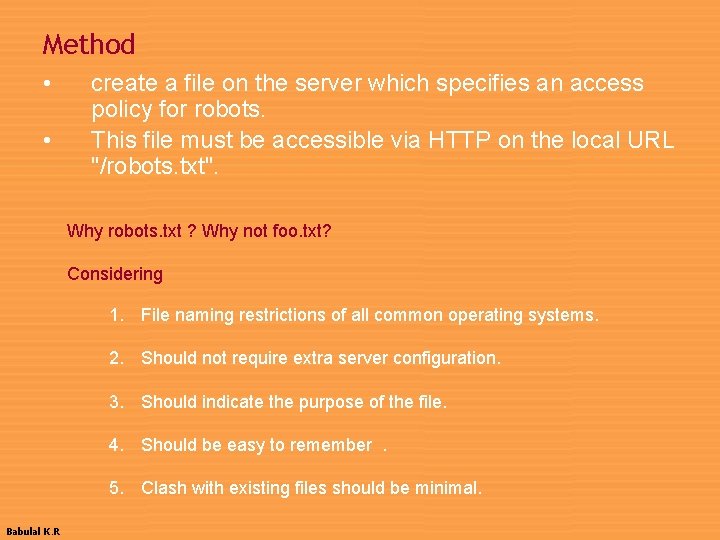 Method • • create a file on the server which specifies an access policy