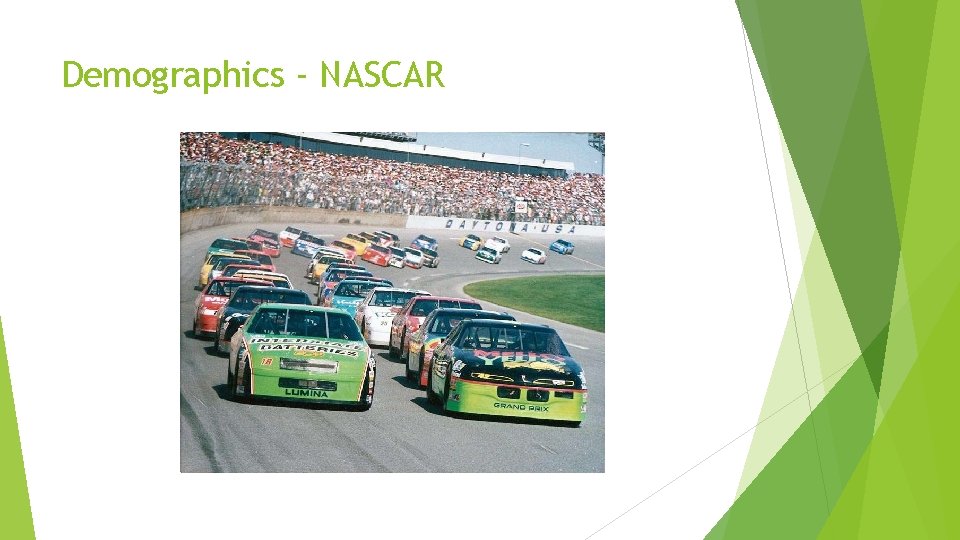 Demographics - NASCAR 