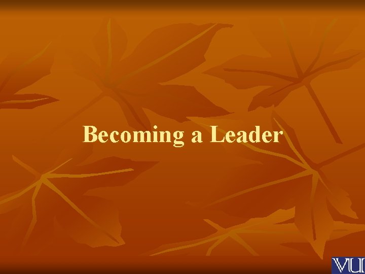 Becoming a Leader 