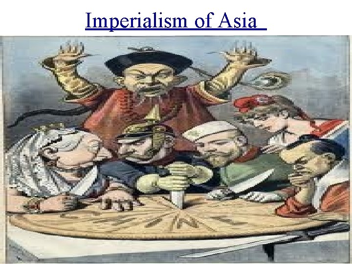 Imperialism of Asia 