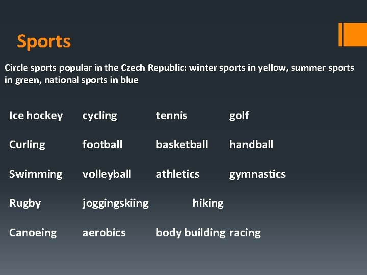 Sports Circle sports popular in the Czech Republic: winter sports in yellow, summer sports