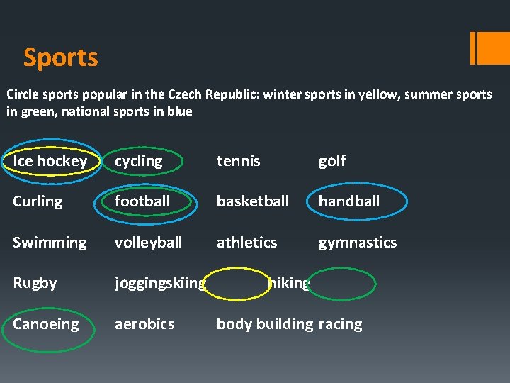 Sports Circle sports popular in the Czech Republic: winter sports in yellow, summer sports