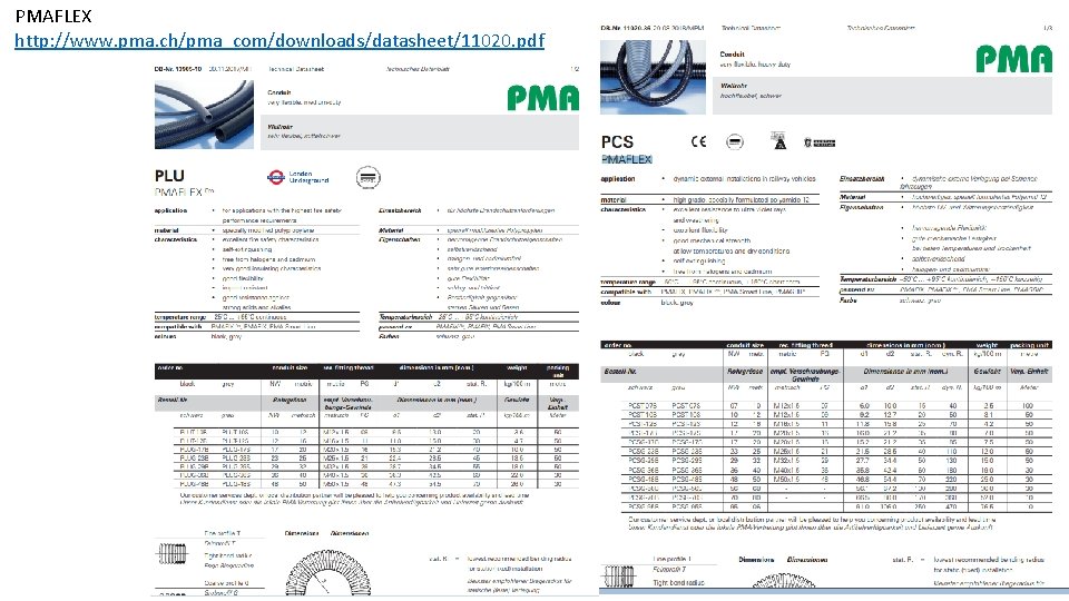 PMAFLEX http: //www. pma. ch/pma_com/downloads/datasheet/11020. pdf 