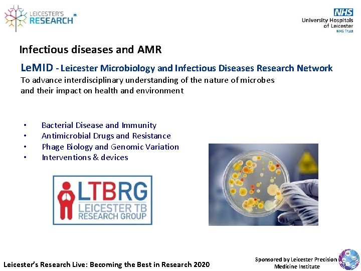 Infectious diseases and AMR Le. MID - Leicester Microbiology and Infectious Diseases Research Network