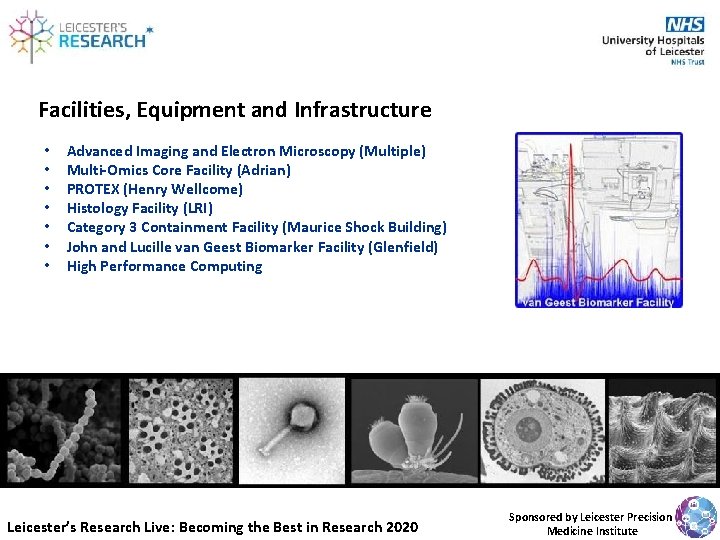 Facilities, Equipment and Infrastructure • • Advanced Imaging and Electron Microscopy (Multiple) Multi-Omics Core