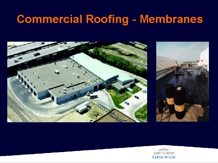 Commercial Roofing - Membranes 
