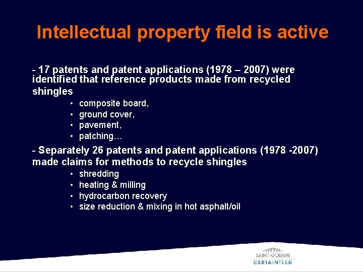 Intellectual property field is active - 17 patents and patent applications (1978 – 2007)