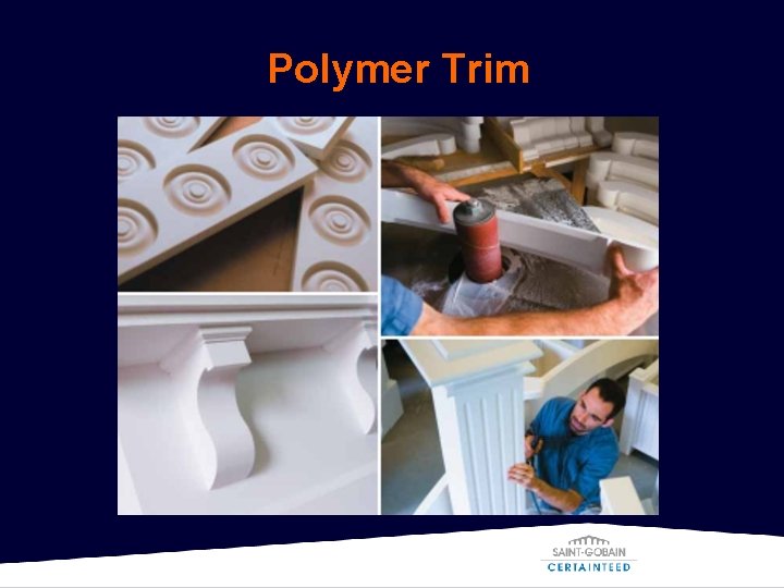 Polymer Trim 