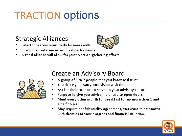 TRACTION options Strategic Alliances • • • Select those you want to do business