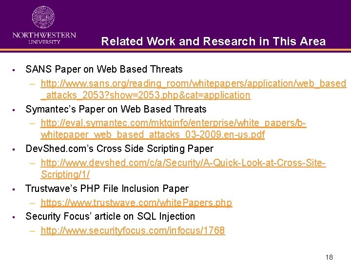 Related Work and Research in This Area § § § SANS Paper on Web