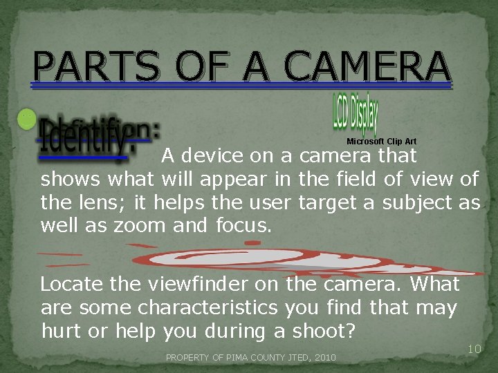 PARTS OF A CAMERA Microsoft Clip Art A device on a camera that shows