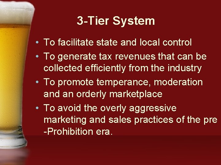3 -Tier System • To facilitate state and local control • To generate tax