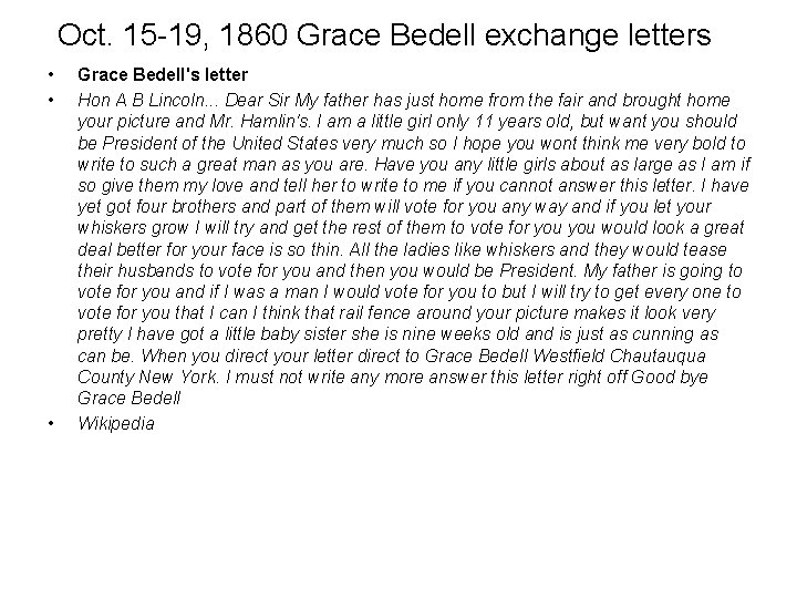 Oct. 15 -19, 1860 Grace Bedell exchange letters • • • Grace Bedell's letter