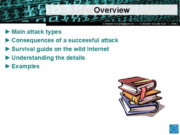 Overview Dr. Stefan (CERN IT/CO) ― DESYDay” ― 20. — Februar 2007 Computer. Security@cern.