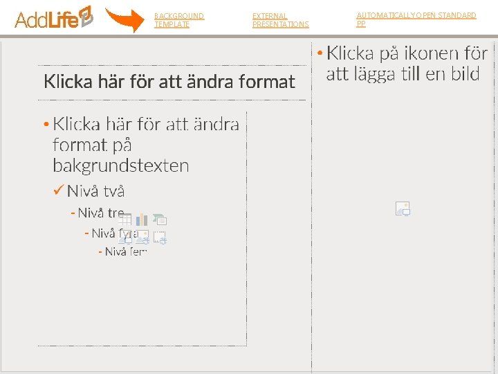 BACKGROUND TEMPLATE EXTERNAL PRESENTATIONS AUTOMATICALLY OPEN STANDARD PP 