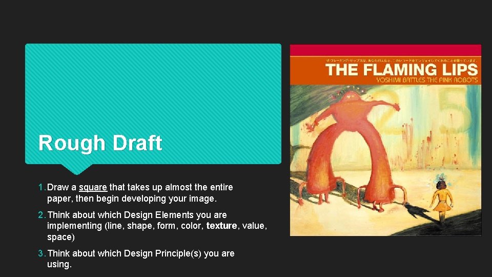 Rough Draft 1. Draw a square that takes up almost the entire paper, then