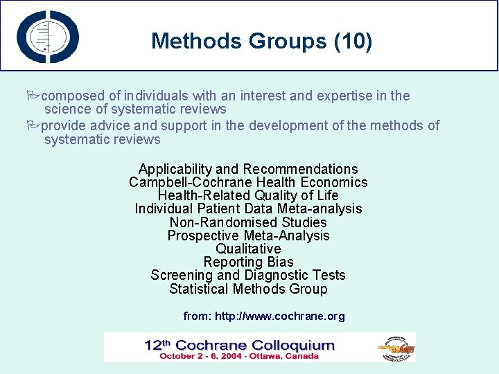 Methods Groups (10) composed of individuals with an interest and expertise in the science
