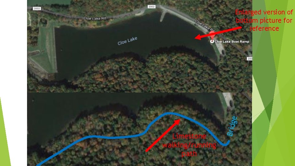 Limestone walking/running path Bridg e Enlarged version of bottom picture for reference 