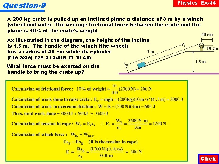 Question-9 Physics Ex-44 A 200 kg crate is pulled up an inclined plane a