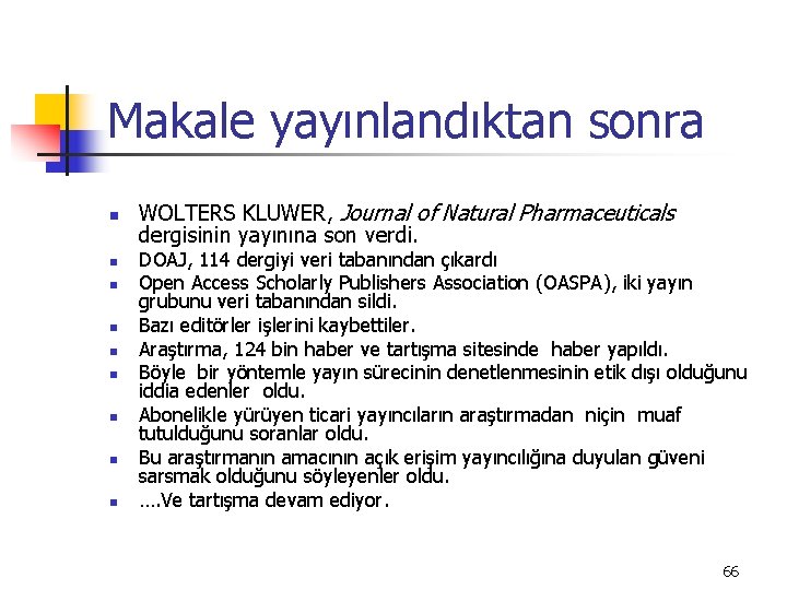 Makale yayınlandıktan sonra n n n n n WOLTERS KLUWER, Journal of Natural Pharmaceuticals