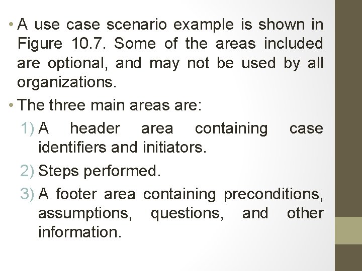  • A use case scenario example is shown in Figure 10. 7. Some