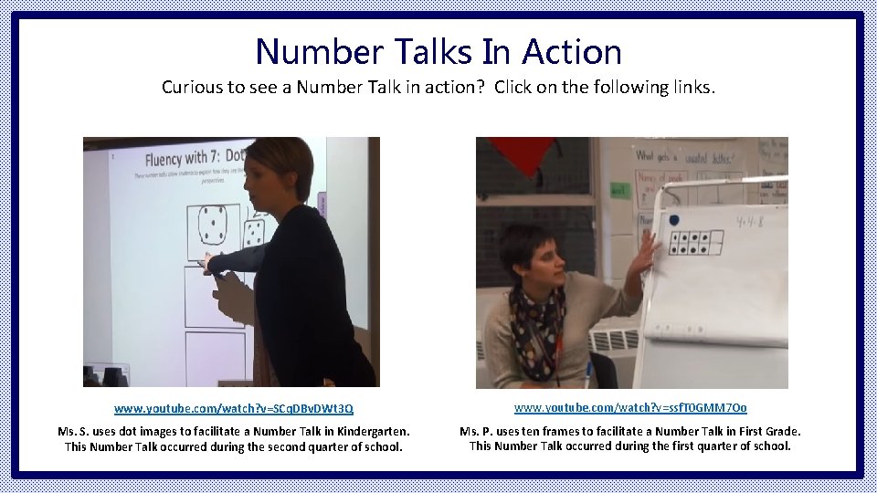 Number Talks In Action Curious to see a Number Talk in action? Click on