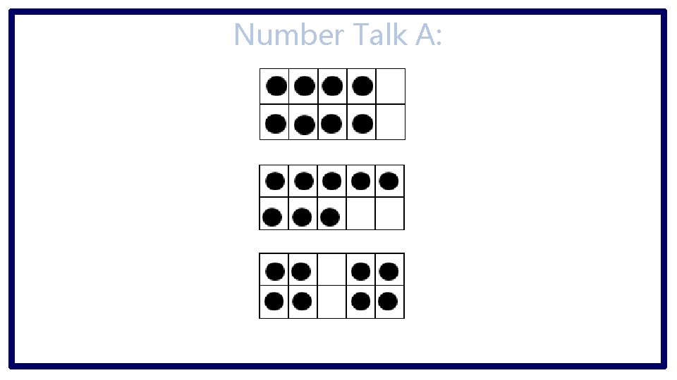 Number Talk A: 