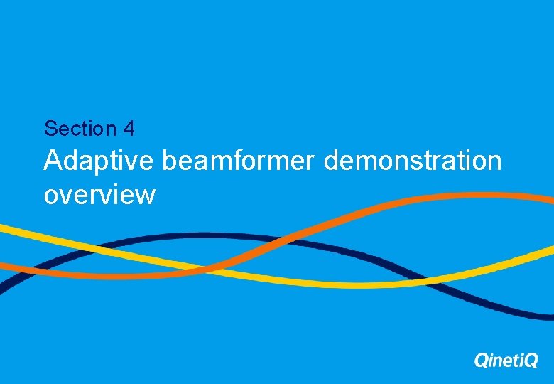 Section 4 Adaptive beamformer demonstration overview 