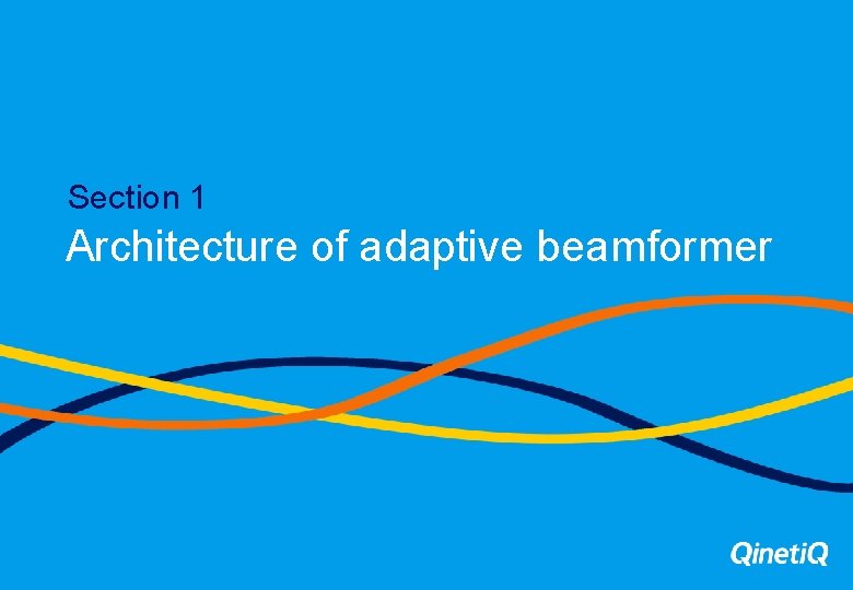 Section 1 Architecture of adaptive beamformer 